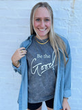 Be The Good