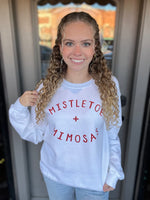 Mistletoe + Mimosas Sweatshirt