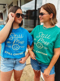 Still A Mess Tee