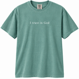 I Trust In God PREORDER
