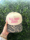 Y’all Need Jesus Trucker Hat