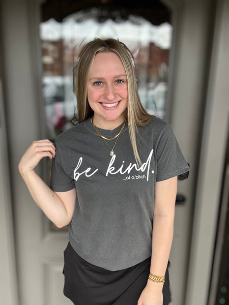 Be Kind… of a B