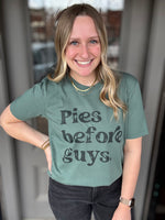 Pies Before Guys Tee