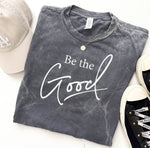 Be The Good PREORDER