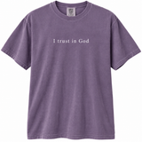 I Trust In God PREORDER