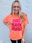 Make Heaven Crowded