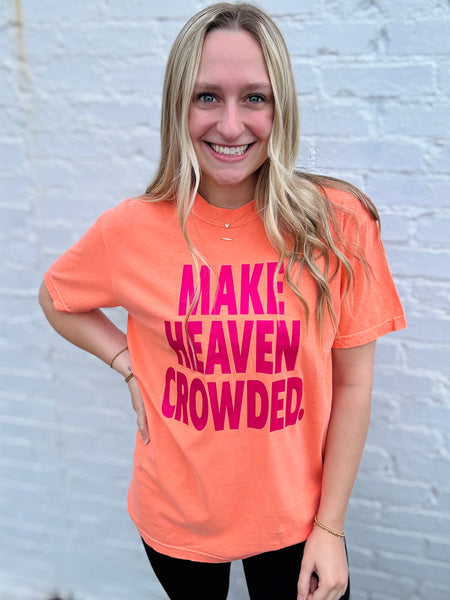 Make Heaven Crowded