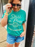 Still A Mess Tee