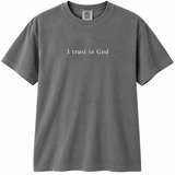 I Trust In God PREORDER