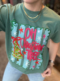 Oh Christmas Tree Tee
