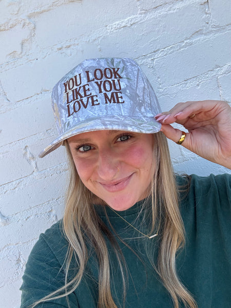 You Look Like You Love Me Hat