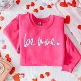 Be Mine Sweatshirt