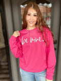 Be Mine Sweatshirt
